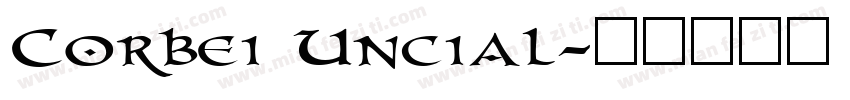 Corbei Uncial字体转换
